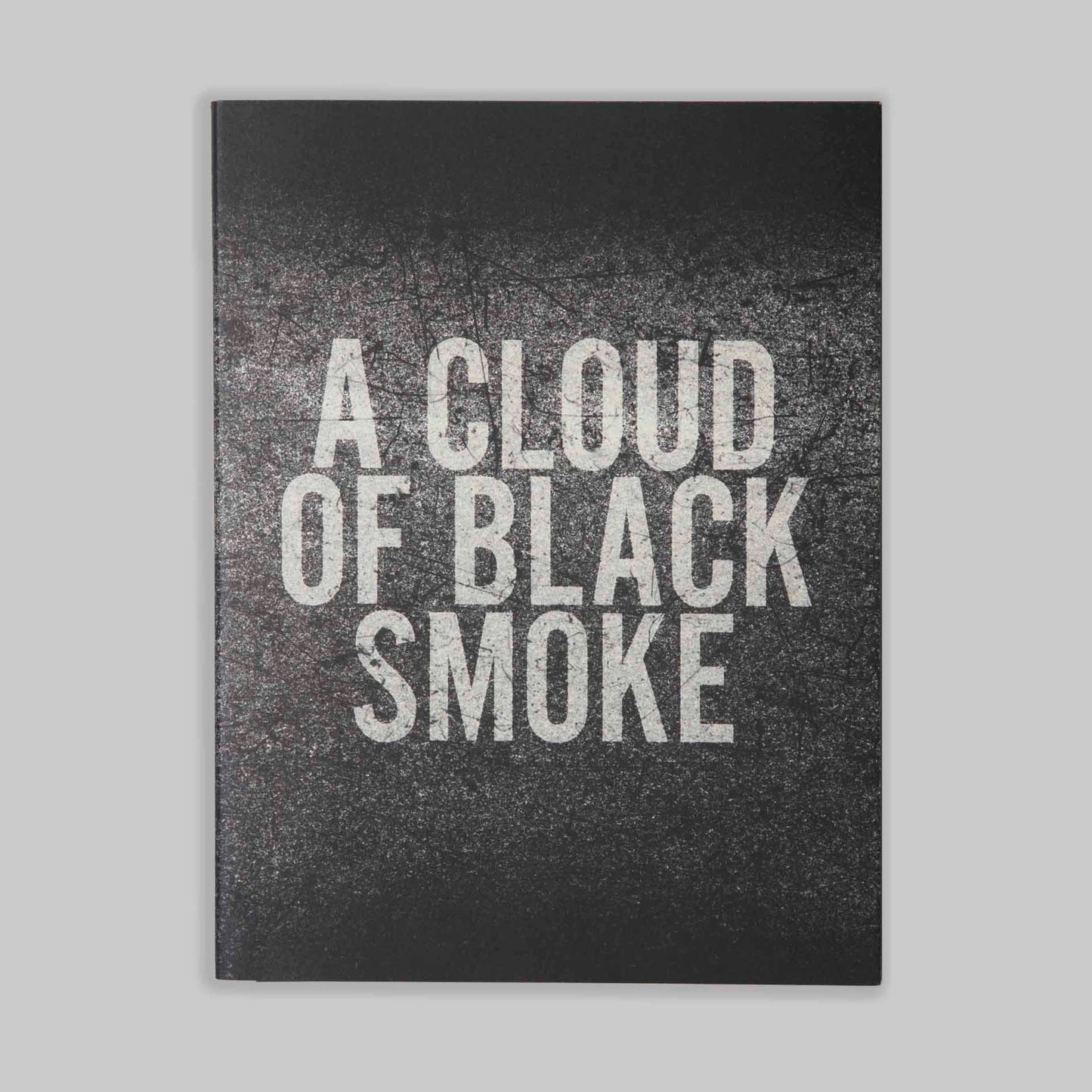 A Cloud of Black Smoke