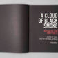 A Cloud of Black Smoke